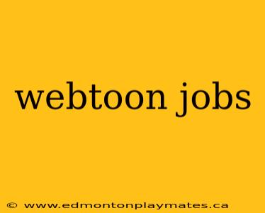 webtoon jobs